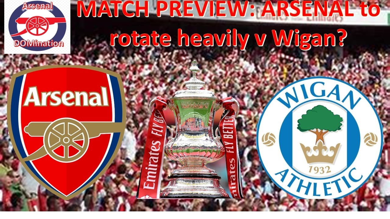MATCH PREVIEW: Arsenal to rotate heavily v Wigan?