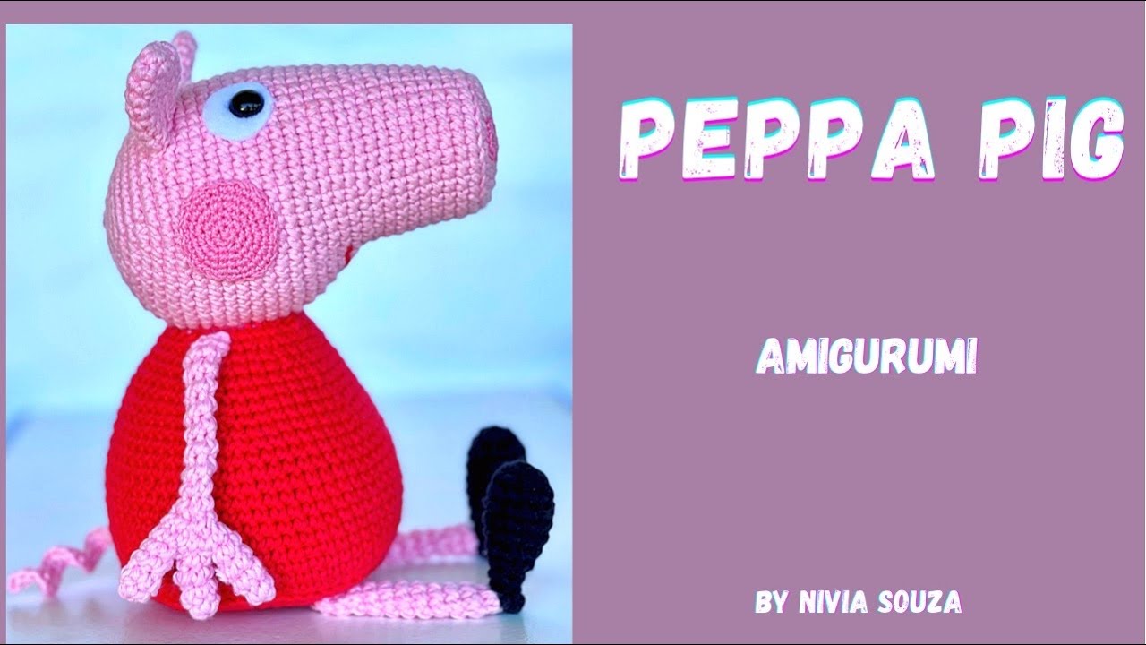 Peppa Pig amigurumi parte 3