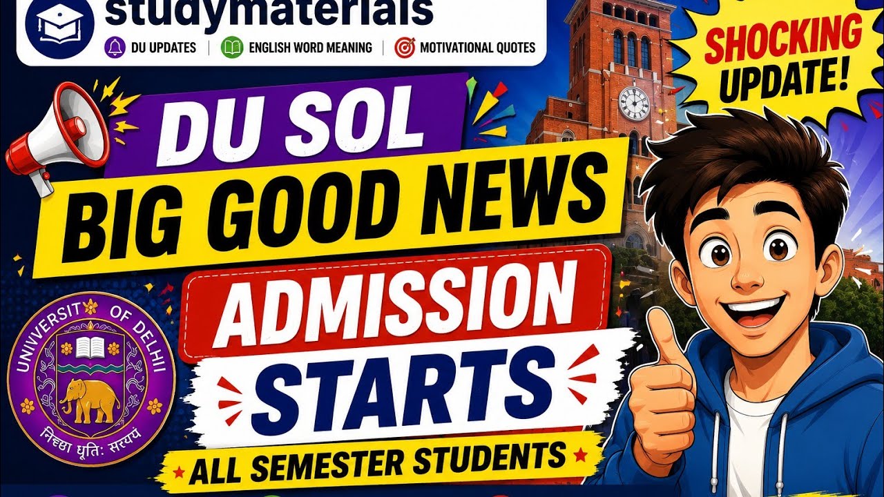 🔥 DU SOL Admission 2026 Big Update | Good News for All Students 🎉 Latest Admission News