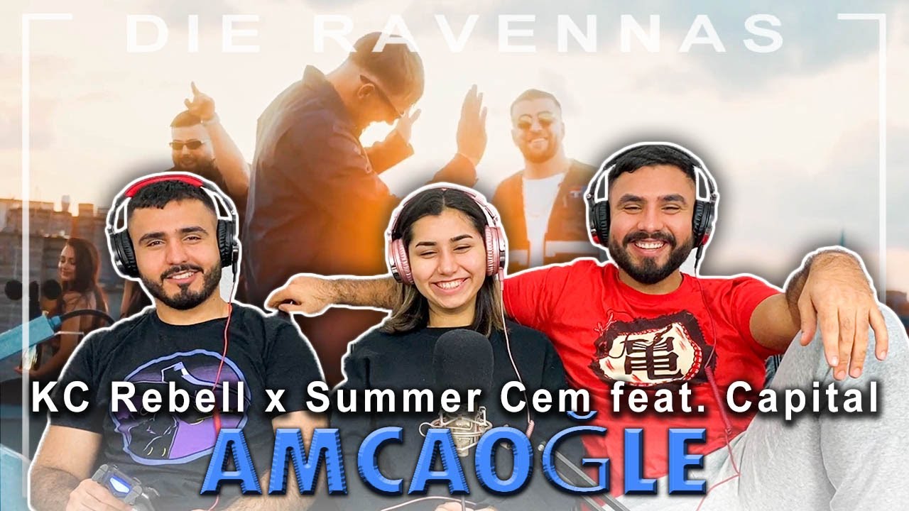 Reaktion auf KC Rebell x Summer Cem feat. Capital Bra - AMCAOĞLE | Die Ravennas