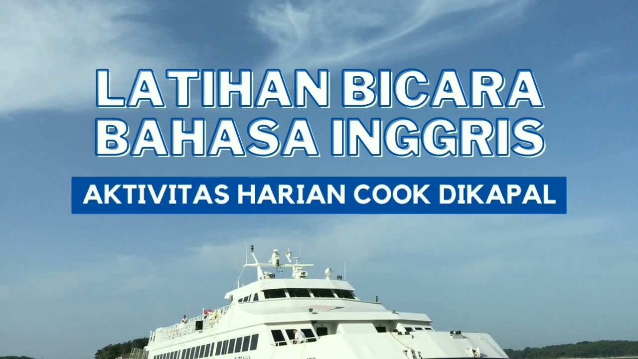 LATIHAN BICARA BAHASA INGGRIS UNTUK POSISI “cook” （Chef/tukang masak）