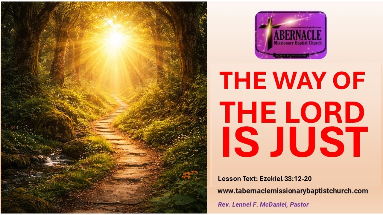 The Way of the Lord Is Just - March 8, 2026
