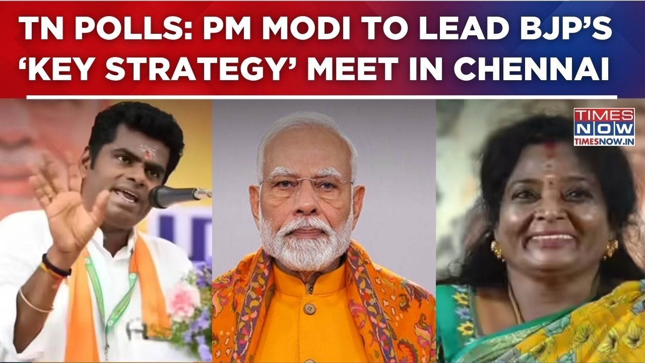 PM Modi To Lead BJP&rsquo;s Tamil Nadu Polls Strategy Meet In Chennai Today | Here&rsquo;s All You Need to Know