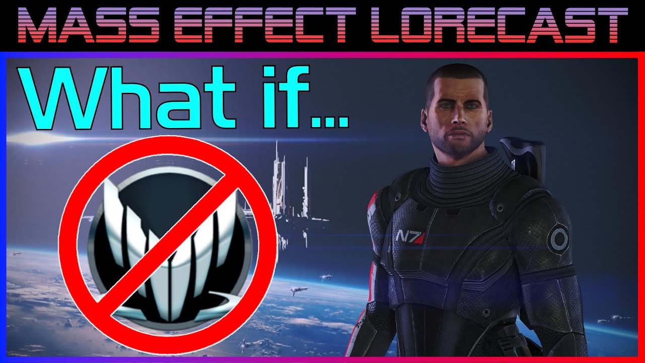 What If Shepard Was Never a Spectre? | Mass Effect Fan Debates
