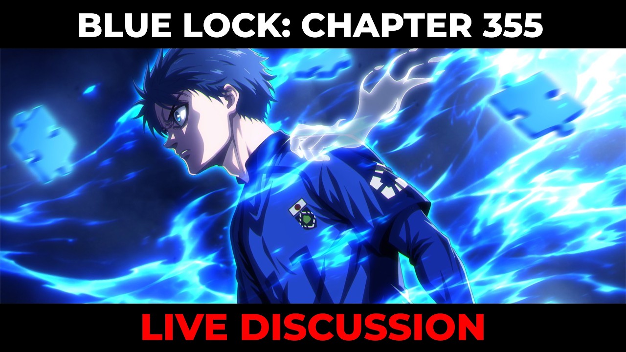 BLUE LOCK CHAPTER 355 LIVE DISCUSSION + MORE!!!! | Blue Lock LIVESTREAM