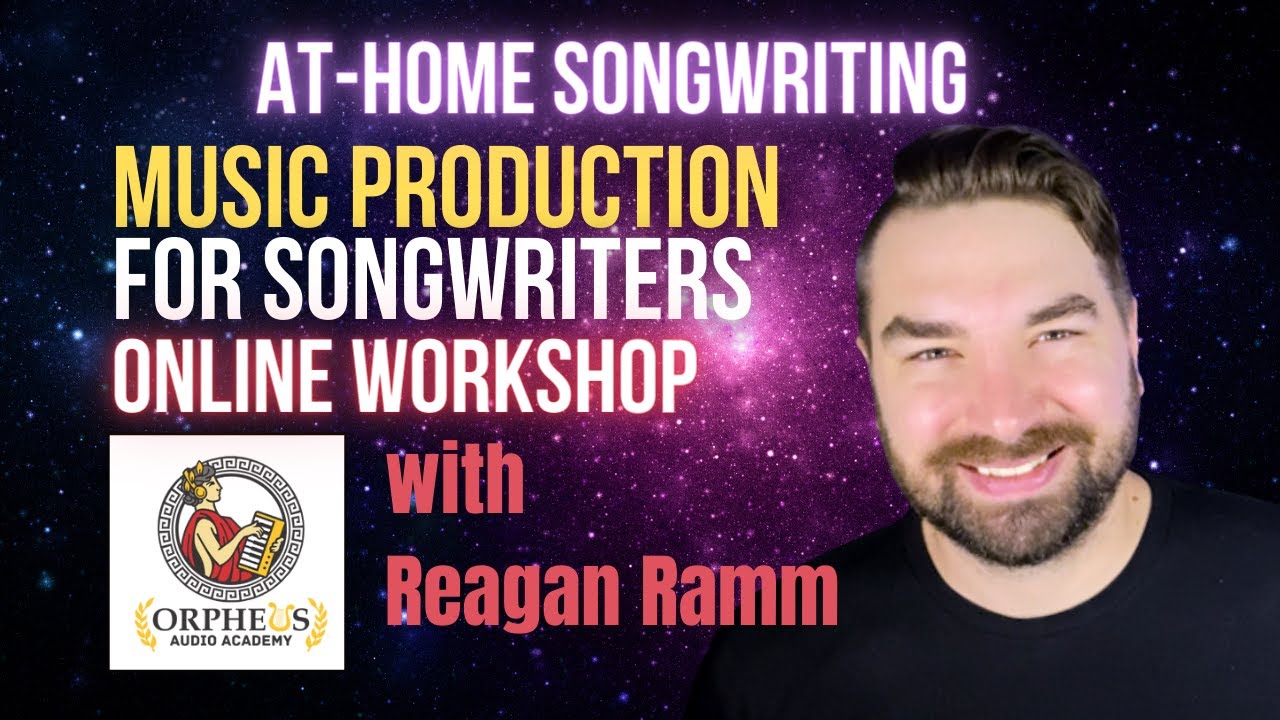 Music Production for Songwriters with Reagan Ramm
