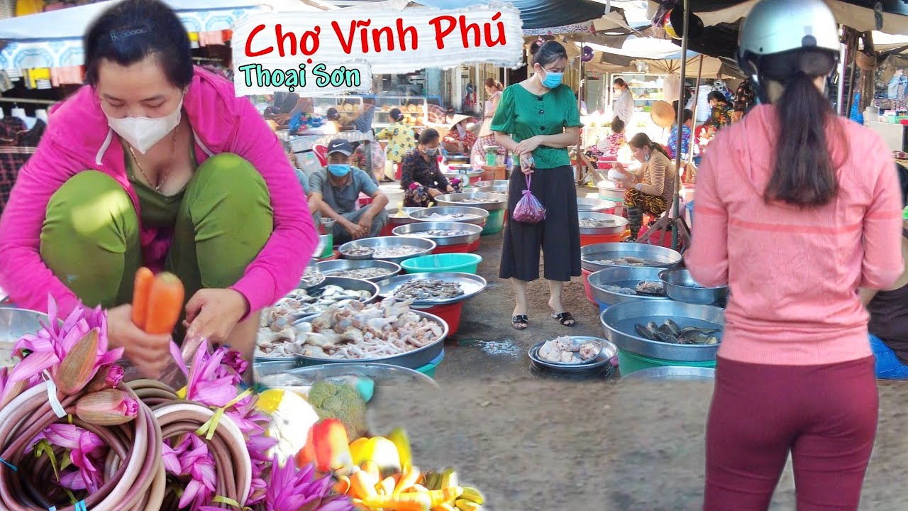 Bất Ngờ Chợ Vĩnh Phú Thoại Sơn An Giang tấp nập trong mùa căng thẳng