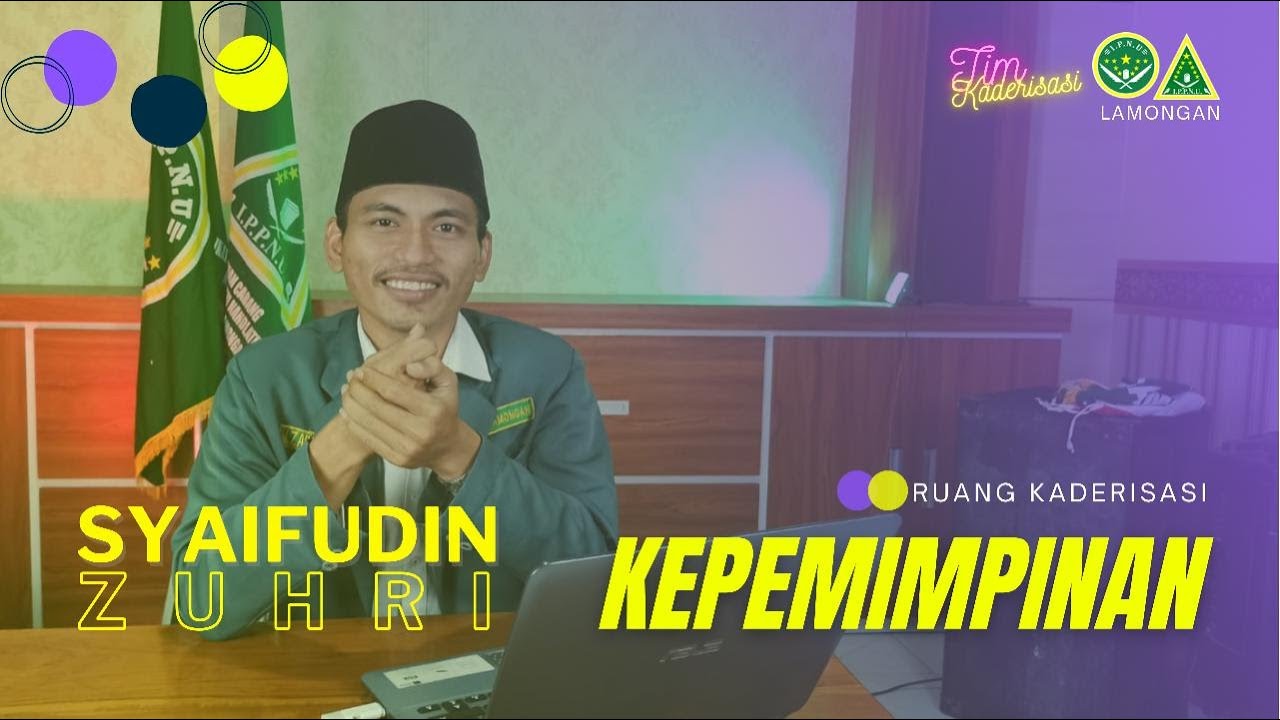 Materi Kepemimpinan (Makesta) | #RuangKaderisasi PC IPNU-IPPNU LAMONGAN