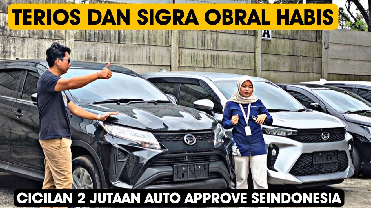 TERIOS DAN SIGRA Obral Habis-habisan Nih..Cicilan 2 Jutaan Data Dibantu Auto Approve Seindonesia