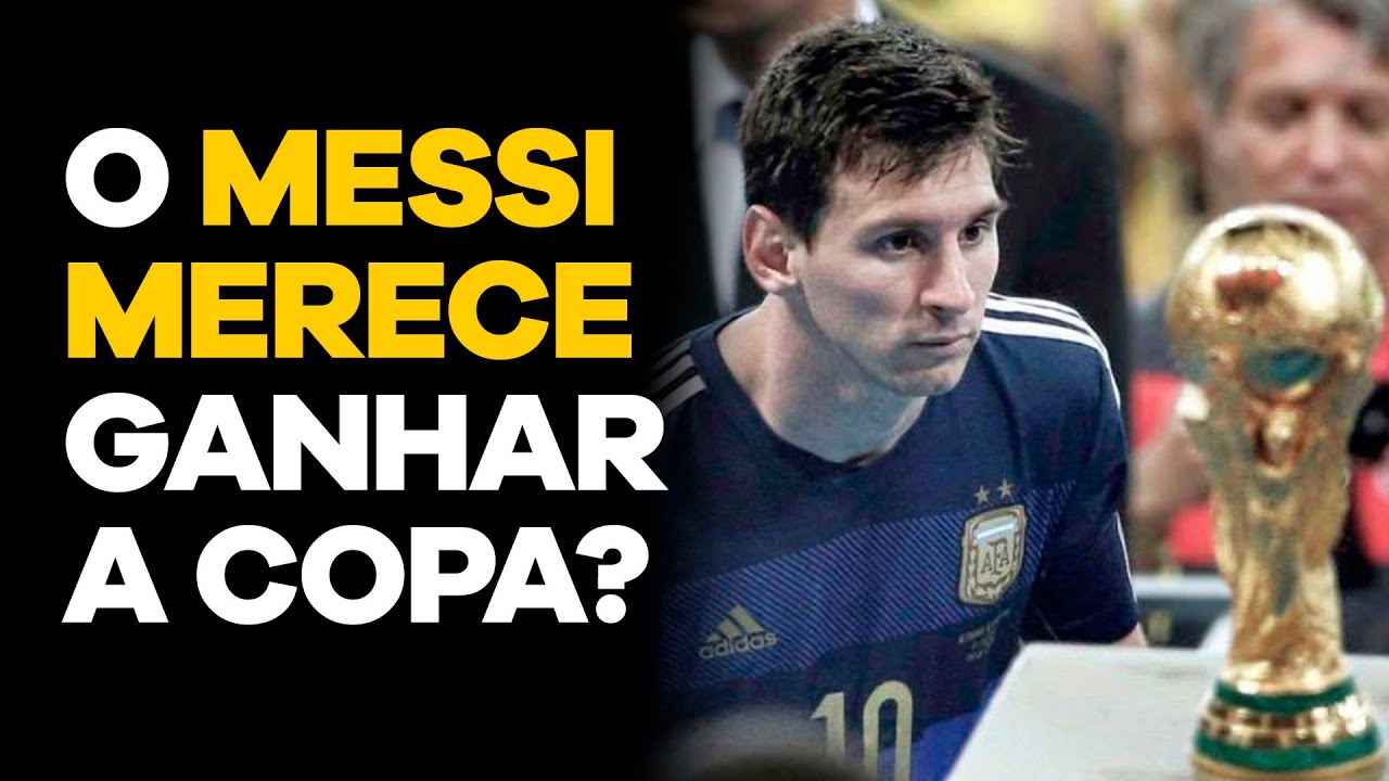 O MESSI MERECE UMA COPA? | COPA DO MUNDO 2022