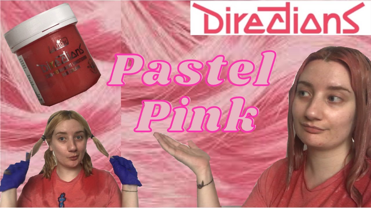 Dyeing my hair PINK! With Directions Pastel Pink Hair Dye