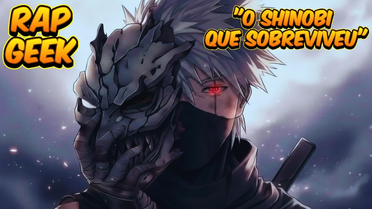 KAKASHI – O Shinobi Que Sobreviveu a Tudo (Trap Anime Rap)👁‍🗨