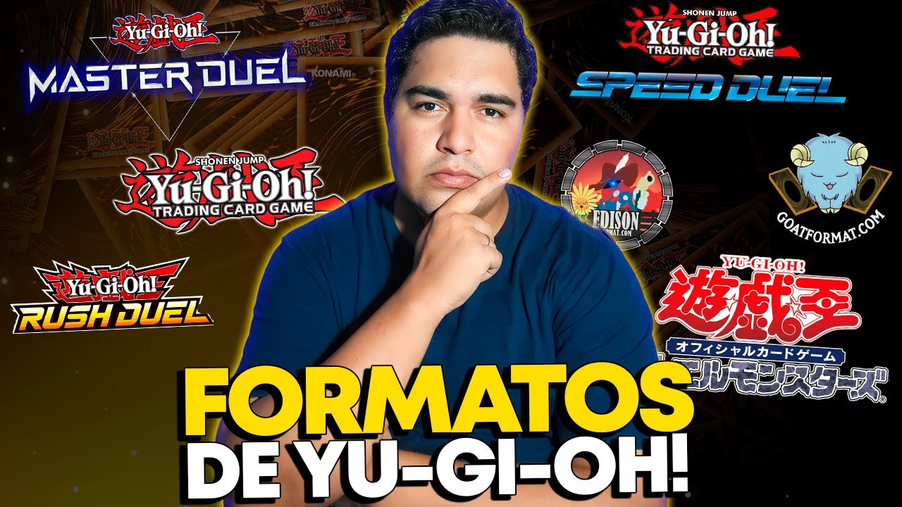 TODOS OS FORMATOS DE YU-GI-OH!