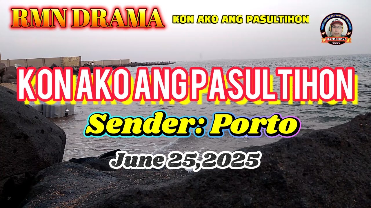 KON AKO ANG PASULTIHON * Sender : Porto
