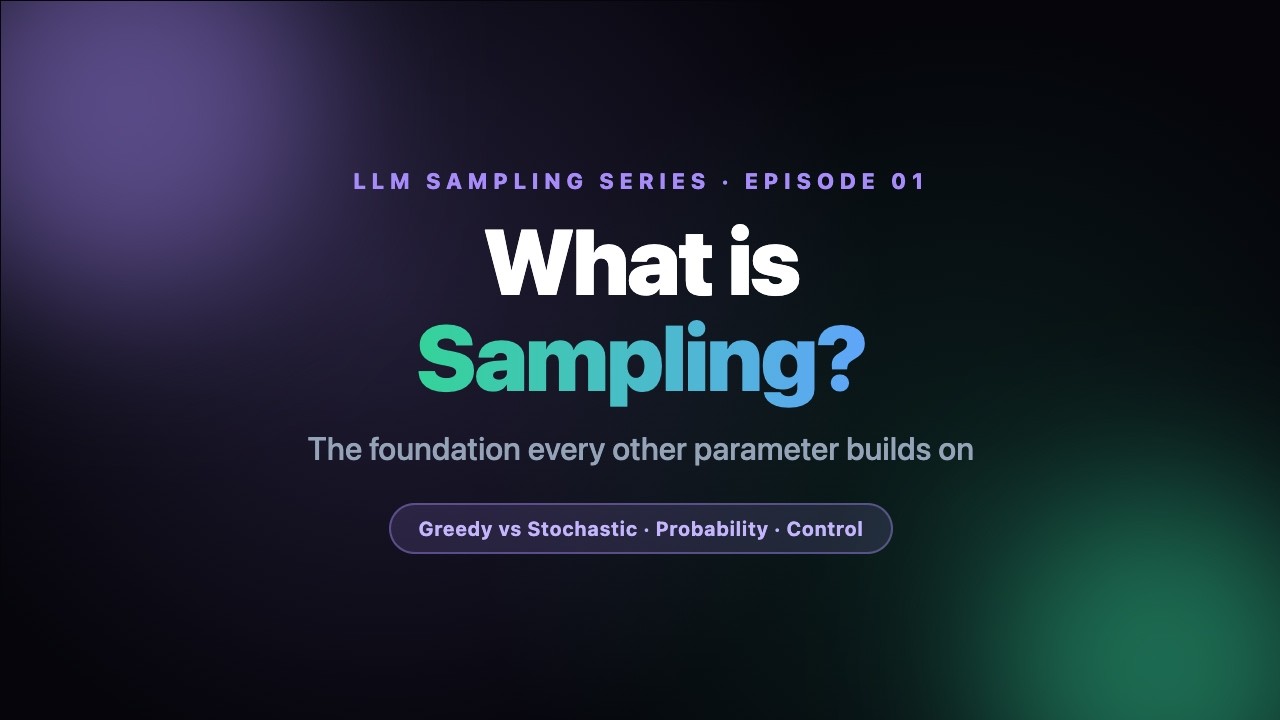 LLM Sampling &mdash; The Foundation of Text Generation