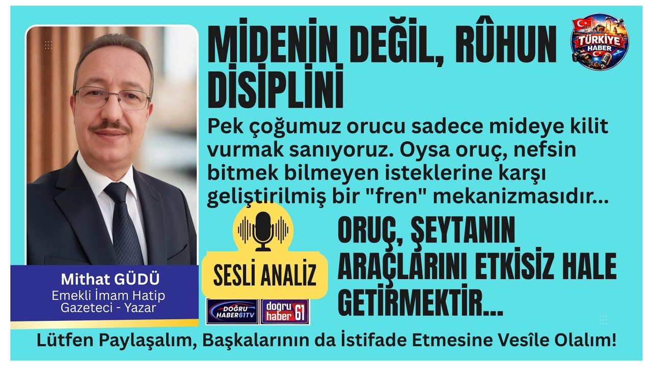 MİDENİN DEĞİL, RÛHUN DİSİPLİNİ!