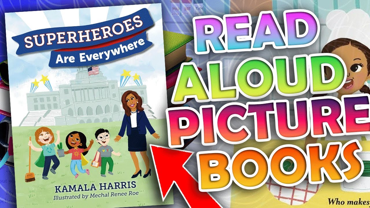 Read Aloud Picture Book! 📚 Superheroes Are Everywhere By Kamala Harris