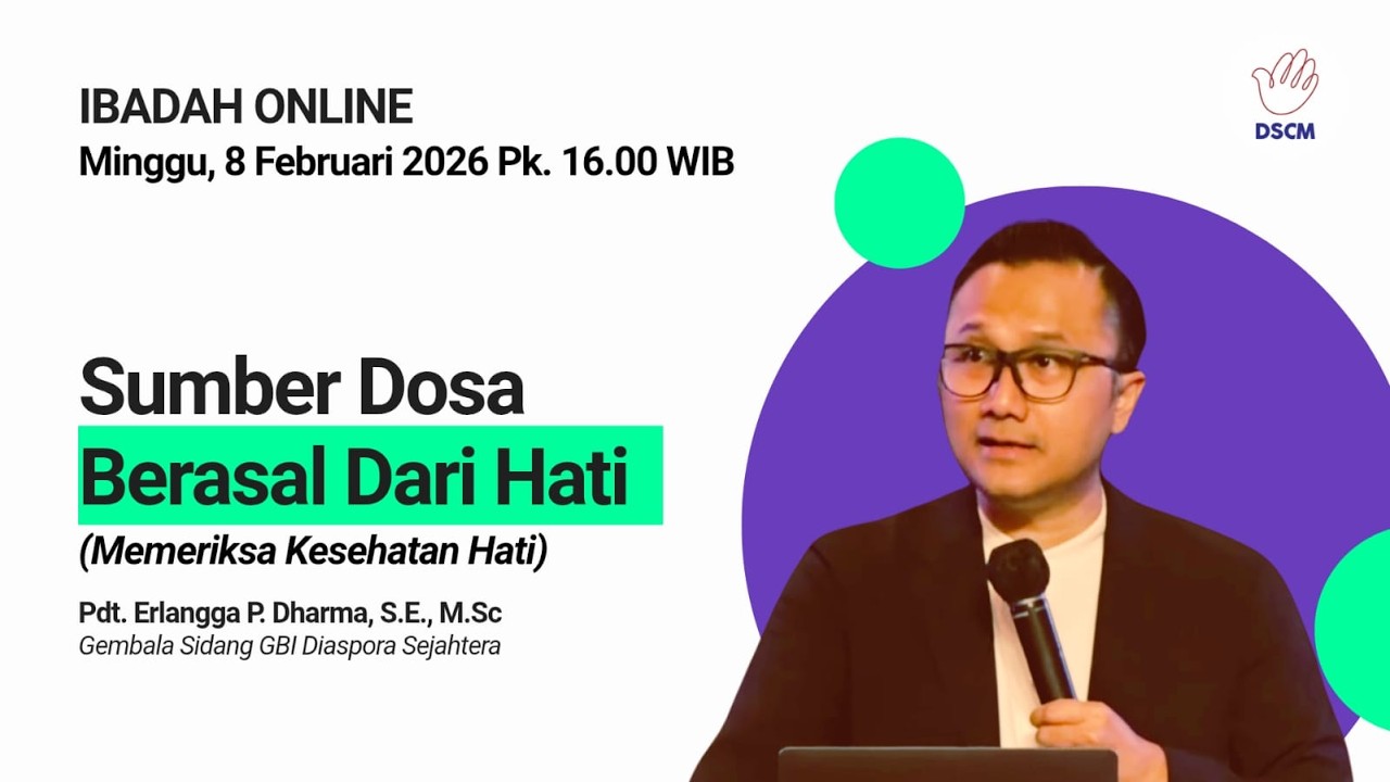 SUMBER DOSA BERASAL DARI HATI - MINGGU, 08 FEBRUARI 2026