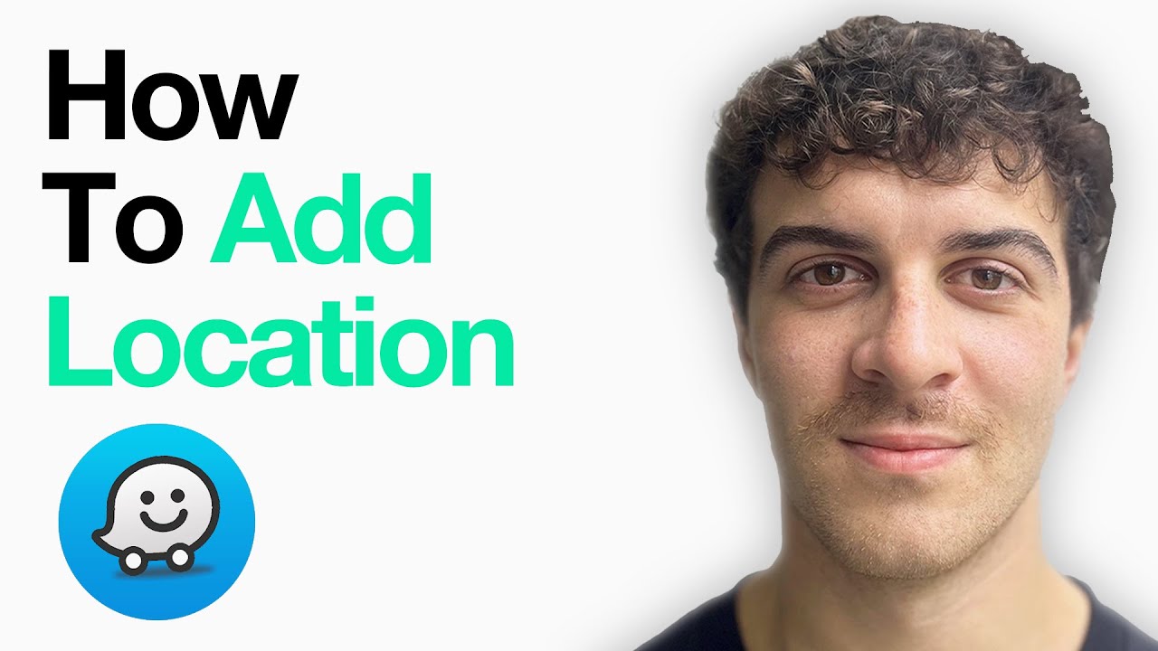 How To Add Location In Waze Easy (2025 Guide)