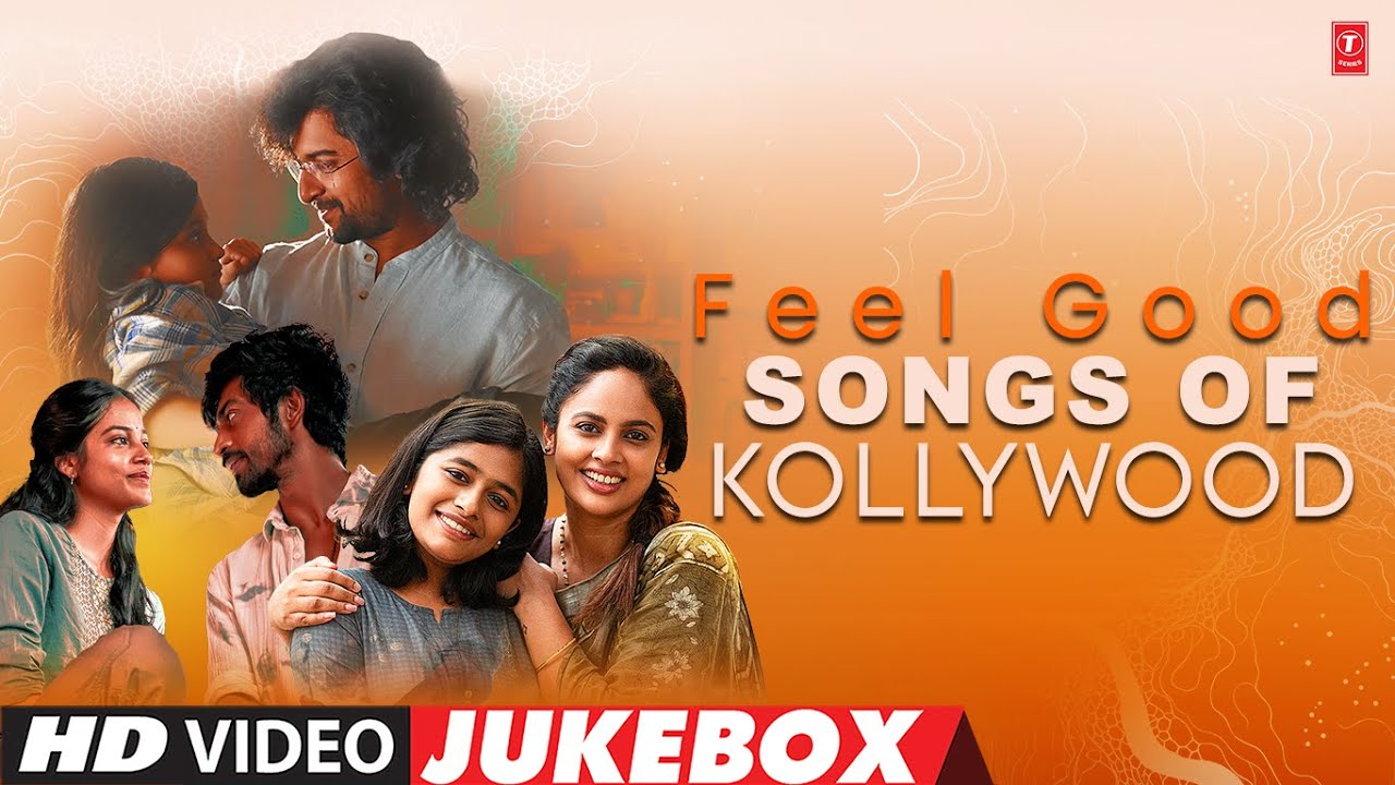 Feel Good Songs Of Kollywood Video Jukebox | Mix Mood Tamil Collection | Tamil Video Hits