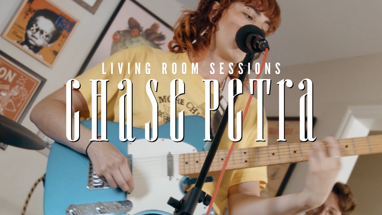 Living Room Sessions | Chase Petra