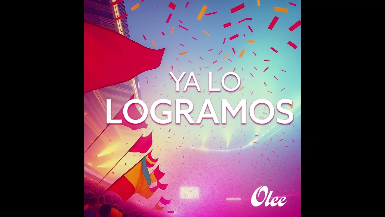 Oleey - Ya lo logramos | WORLD CUP 2026 SONG