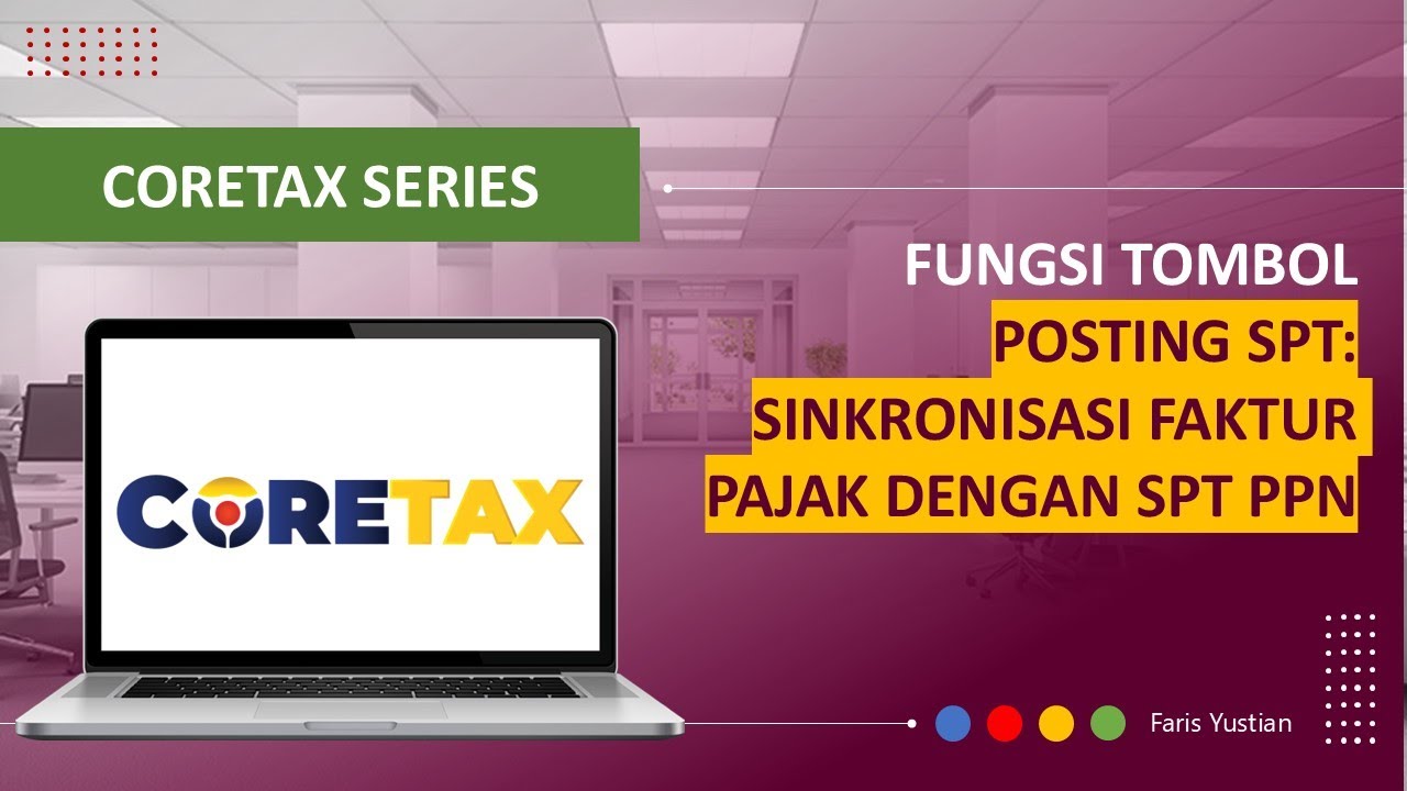 CORETAX SERIES |  Gunakan Tombol POSTING SPT,  jika Data Faktur Pajak  belum sinkron dengan SPT PPN