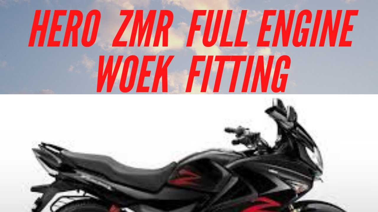 Hero  ZMR full engine fitting