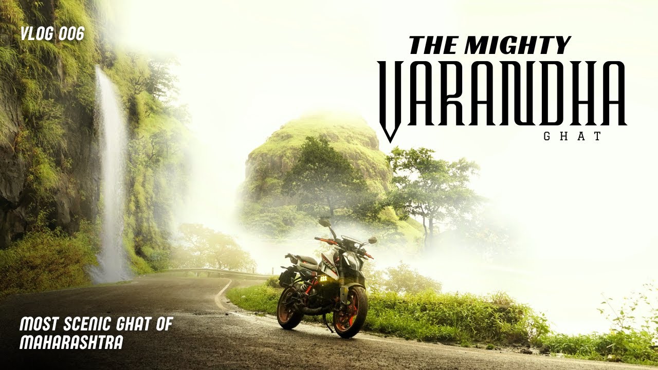 BIKE TRIP TO MOST BEAUTIFUL GHAT OF MAHARASHTRA | VARANDHA GHAT