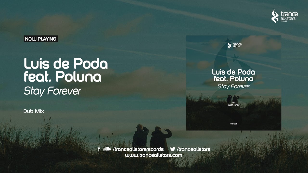 Luis de Poda feat. Poluna - Stay Forever (Dub Mix) [Trance All-Stars Records]