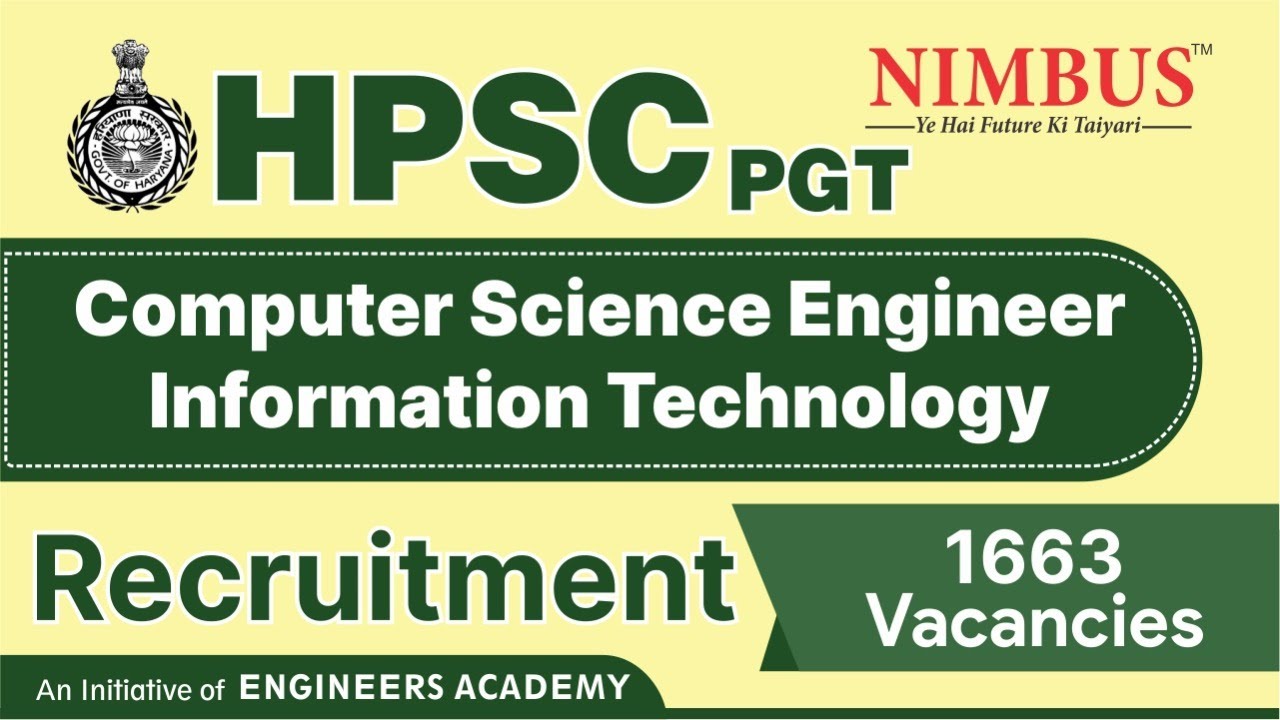 HPSC PGT Recruitment 2022 | Haryana PGT CS & IT Vacancy 2022 Out | Posts -1663 lComplete Information