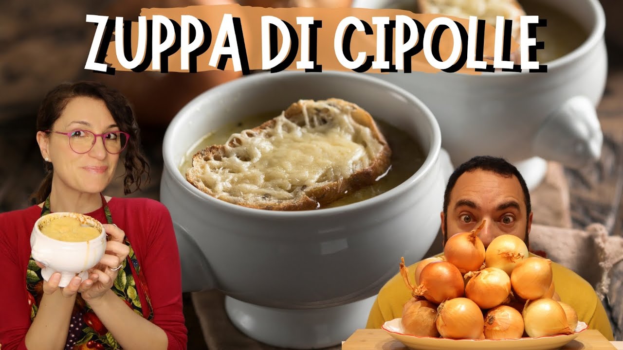 La ZUPPA DI CIPOLLE definitiva! - Cuciniamo noi! - Episodio 9