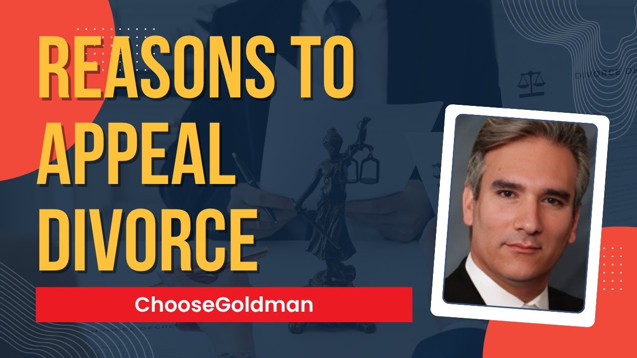 How to Successfully Appeal a Divorce Decision