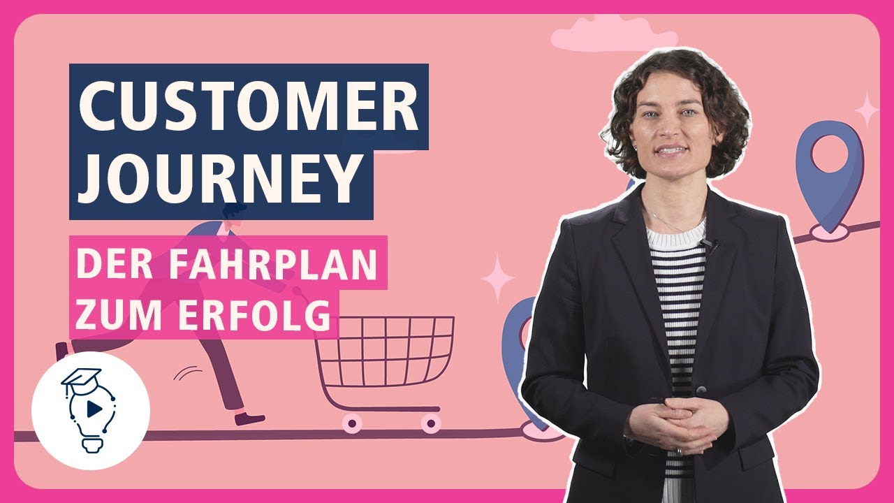 Customer Journey erklärt: So optimierst du die Kundenreise | Marketing & Kommunikation