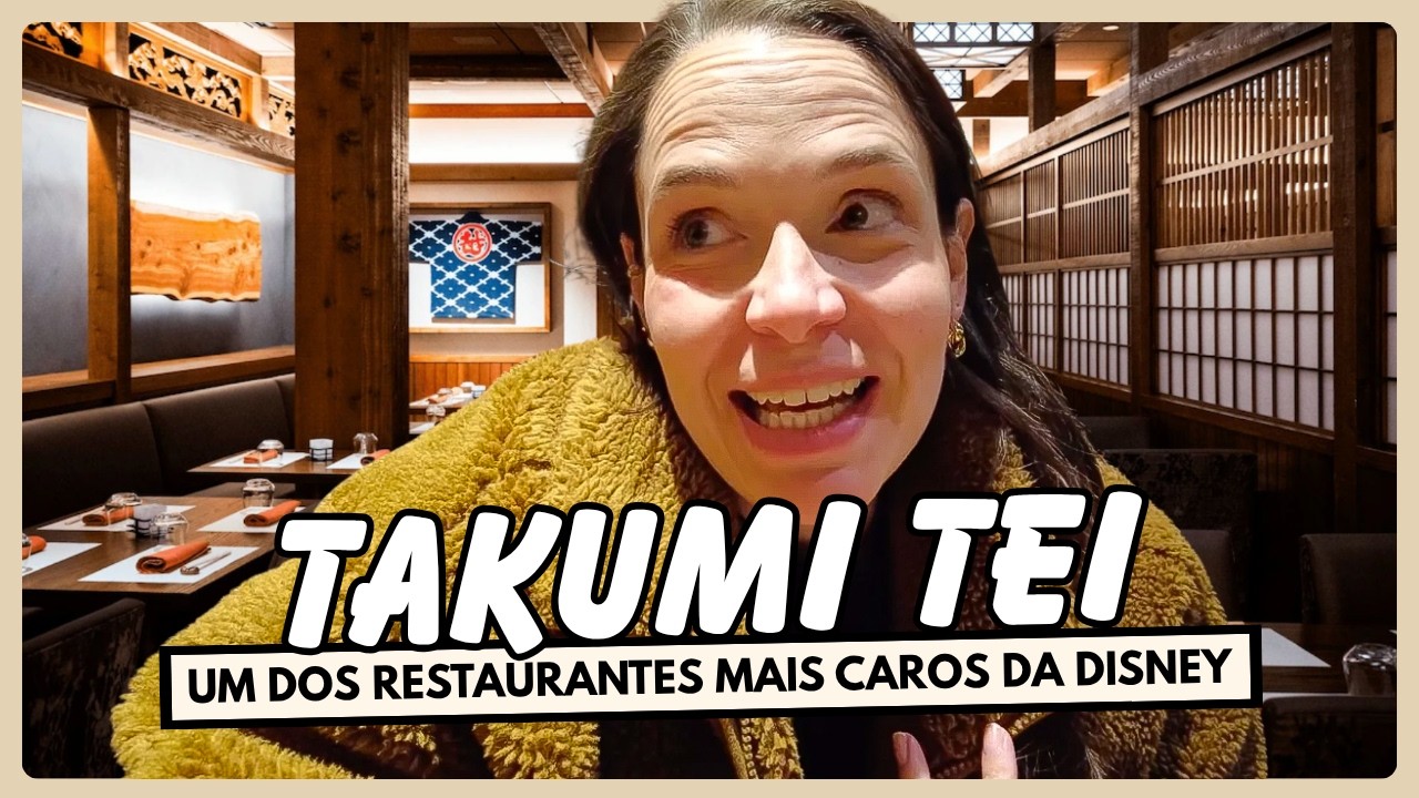 TAKUMI TEI: conhecemos um dos MAIS CAROS RESTAURANTES DA DISNEY!