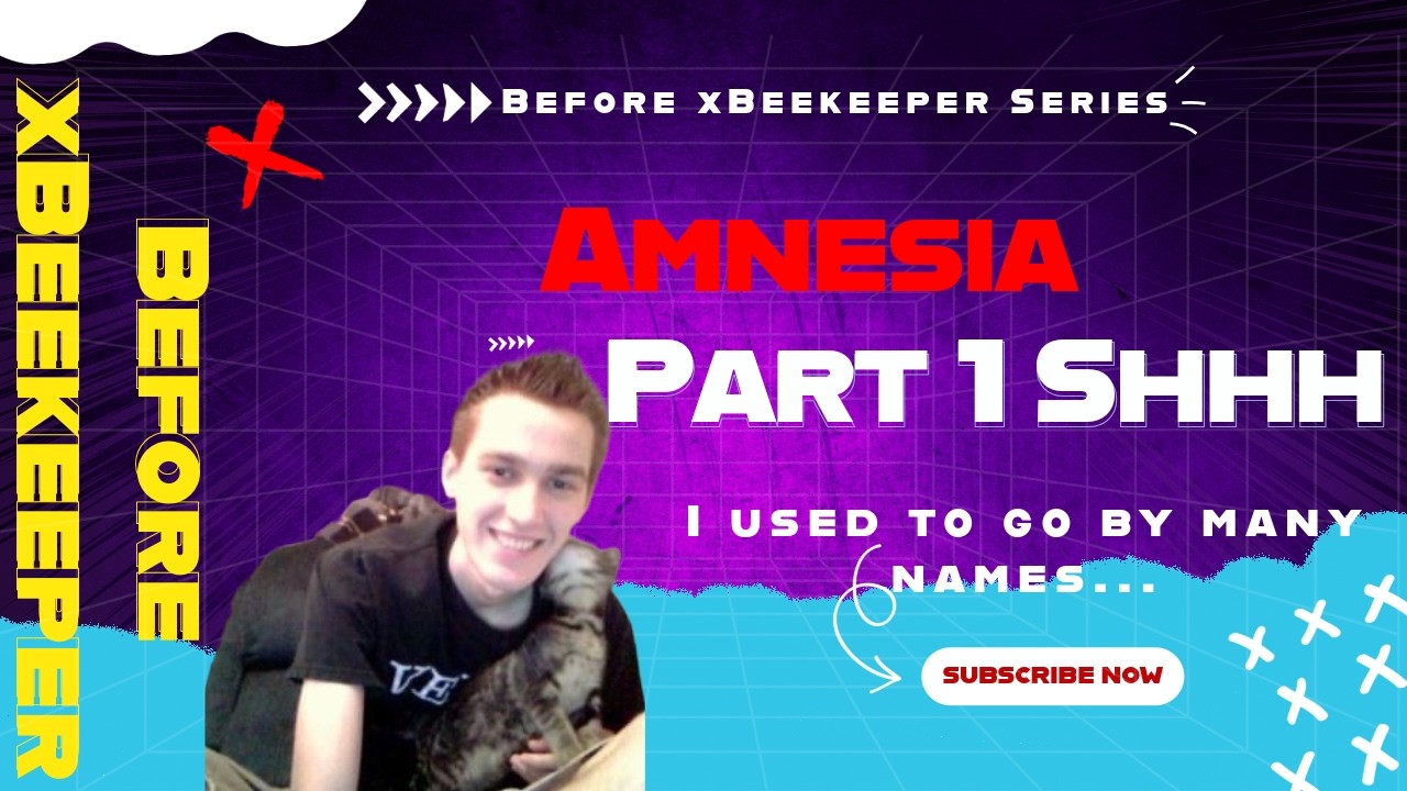 Before xBeekeeper Series- Amnesia pt1 Shhh