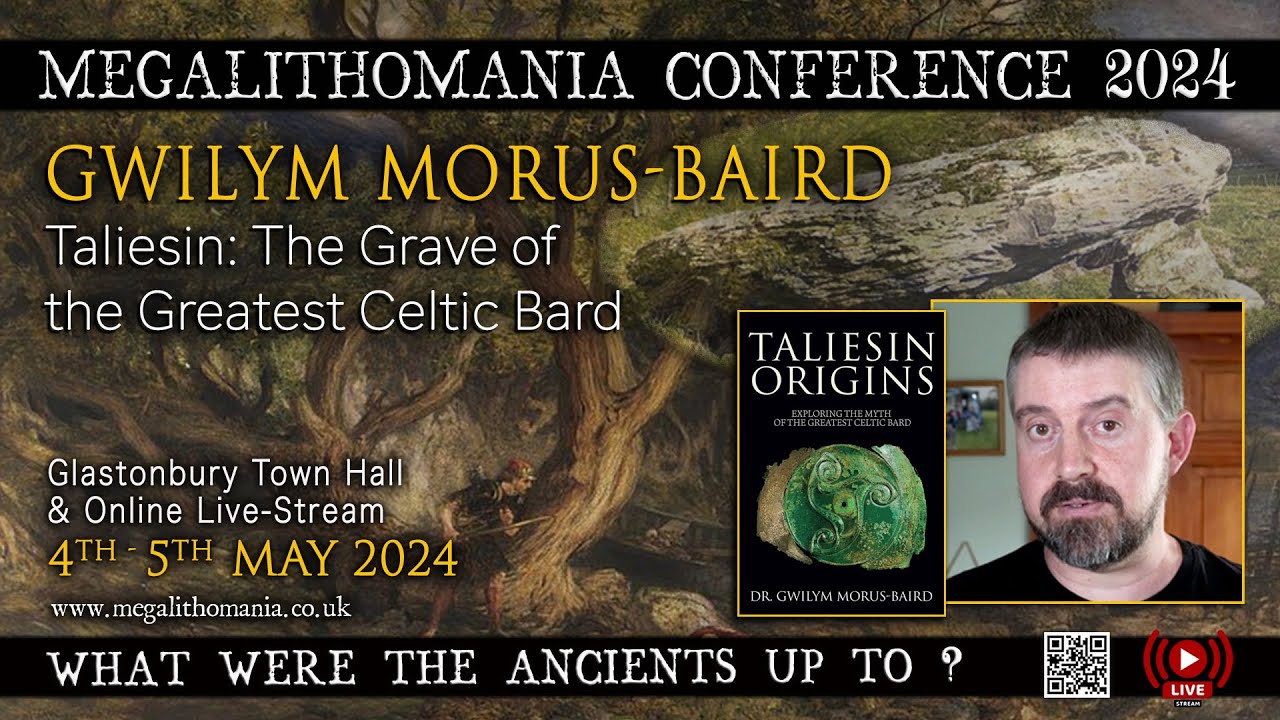 Taliesin | The Grave of the Greatest Celtic Bard | Gwilym Morus-Baird | Megalithomania 2024
