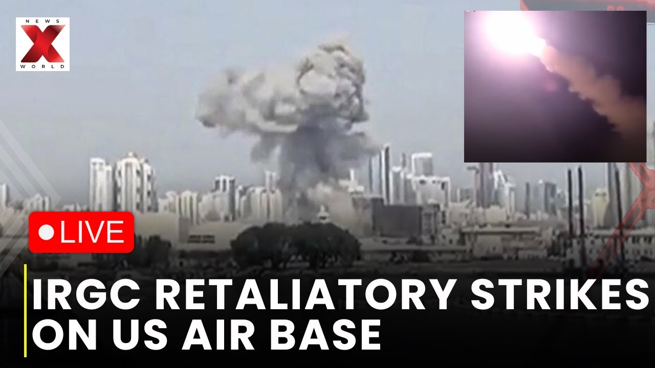 IRGC ATTACKS US BASE LIVE: IRGC Claims Retaliatory Strike On US Air Base After Sirik Attack