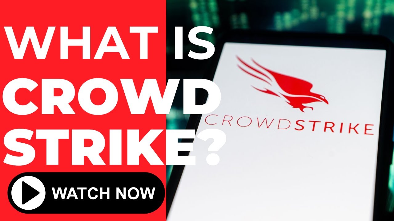 What is Crowdstrike? ⏬👇