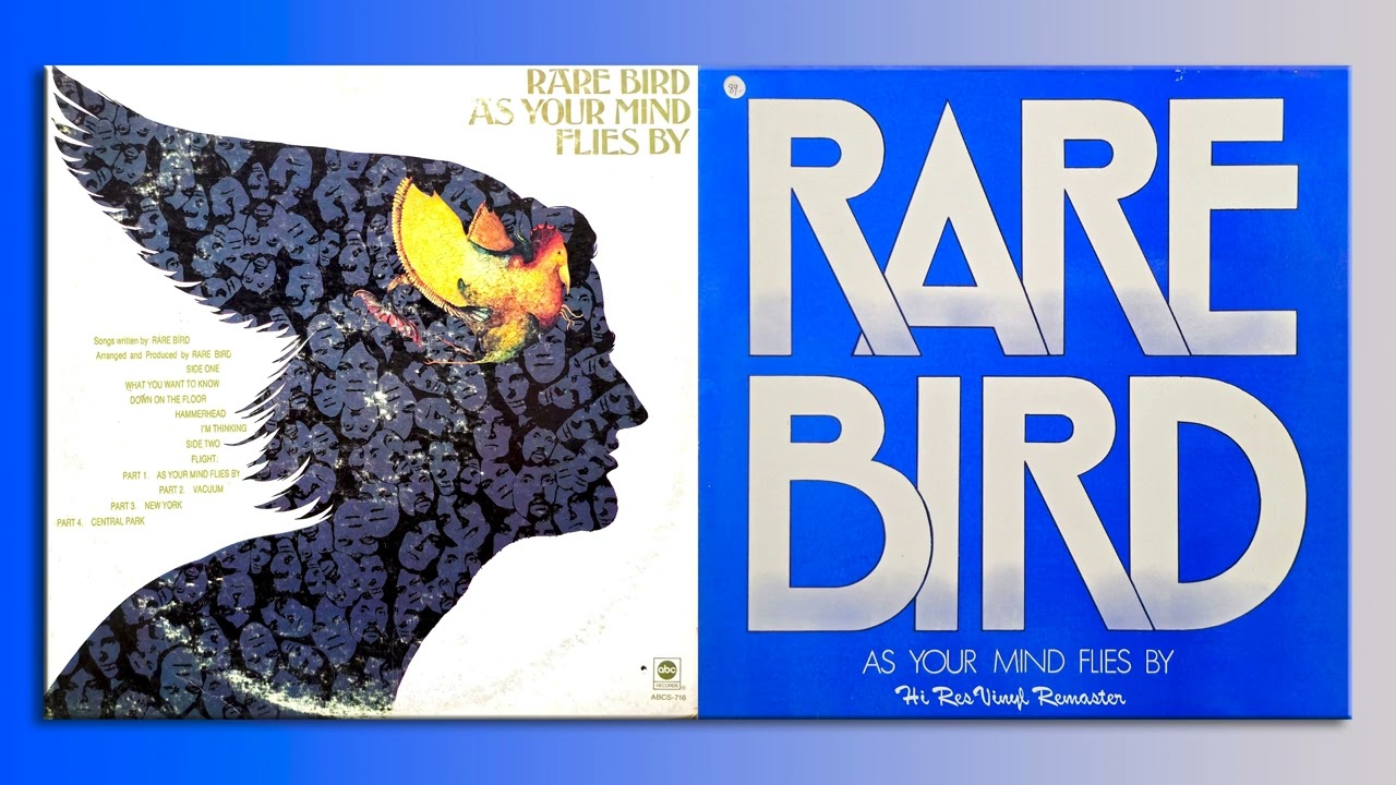 Rare Bird - As Your Mind Flies  By - Part 1 - HiRes Vinyl Remaster