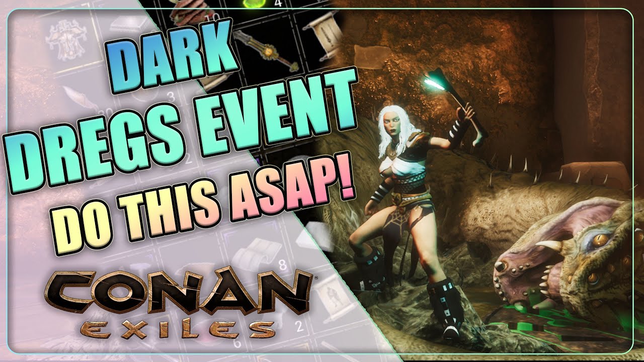 THE DREGS получили усиление! | Руководство по событиям Dark Dregs | Conan Exiles 2025