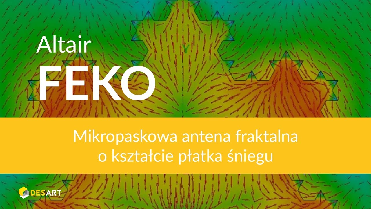 FEKO - Mikropaskowa antena fraktalna o kształcie płatka śniegu