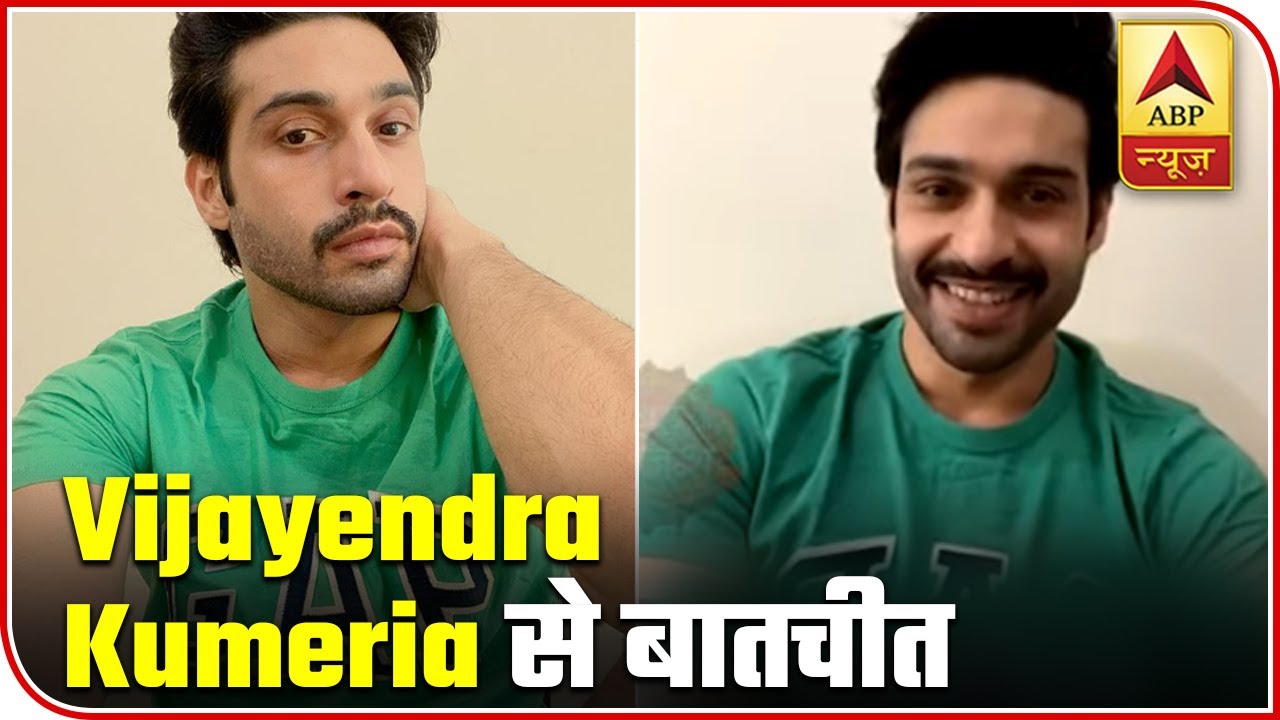 Instagram Live With TV Actor Vijayendra Kumeria | ABP News
