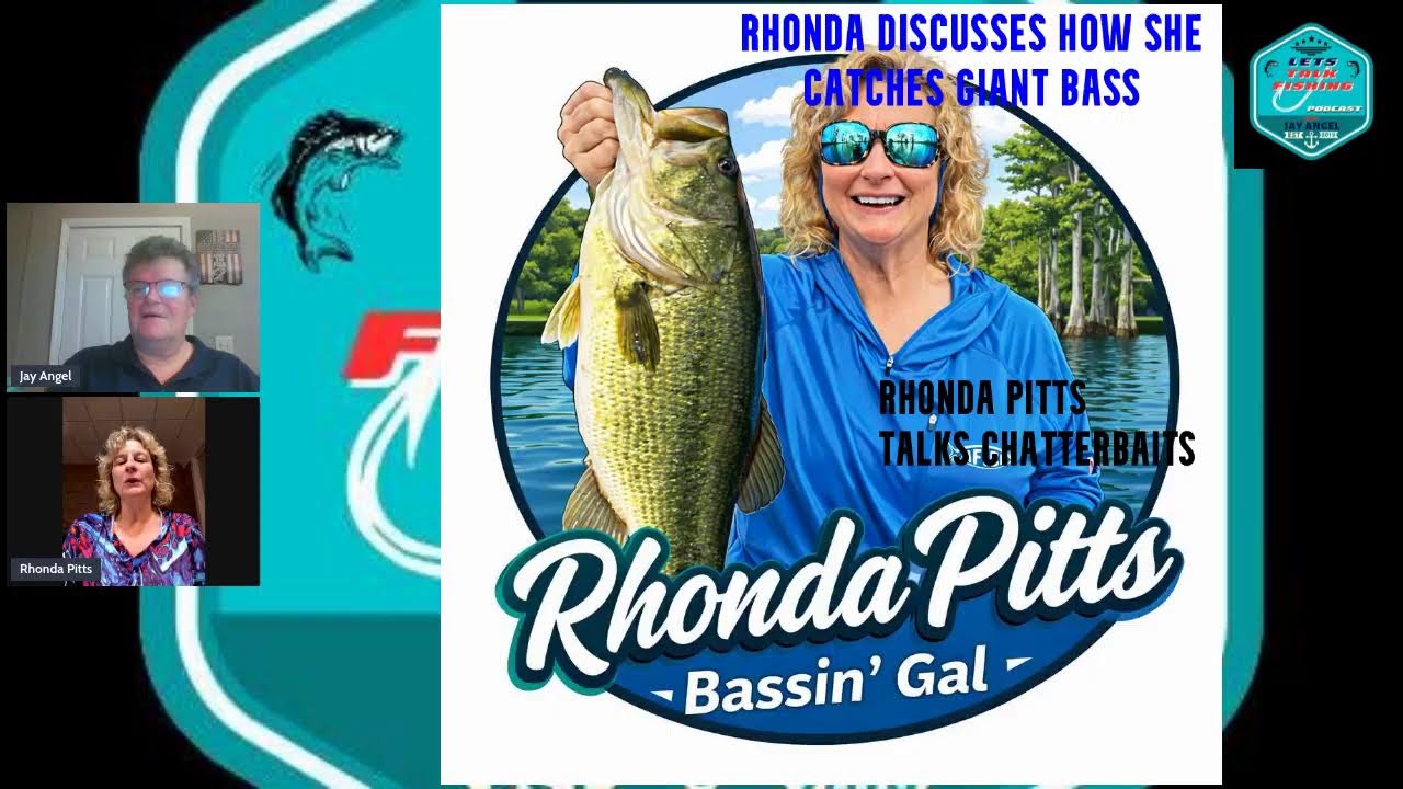 Rhonda Pitts. Pro Bass Angler from Arkansas talks Chatterbait Fishing