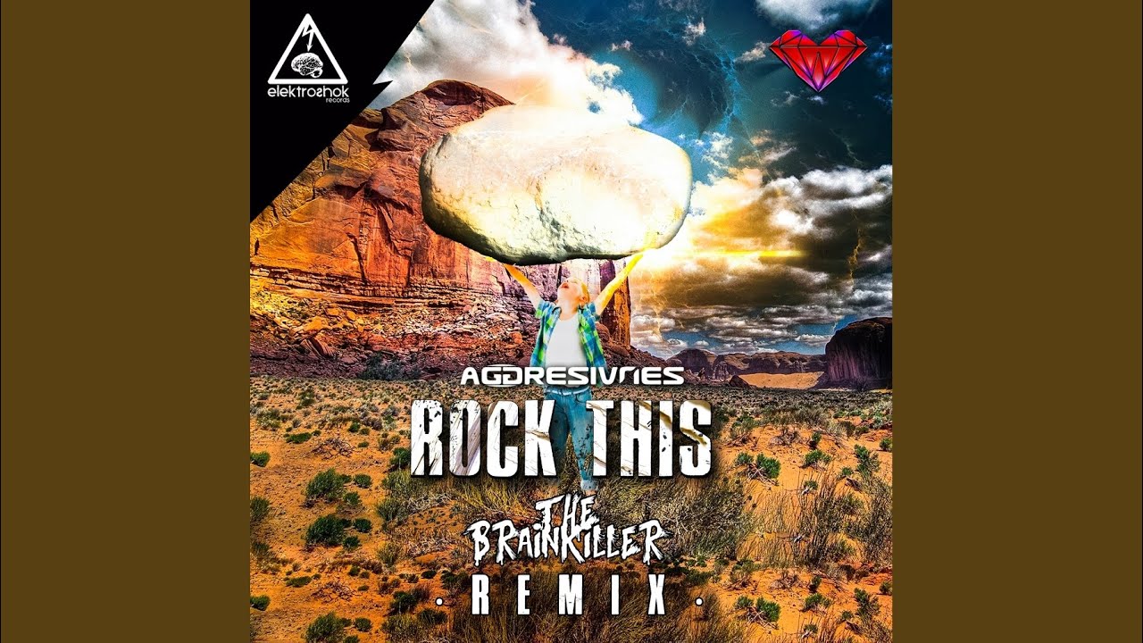 Rock This (The Brainkiller Remix)