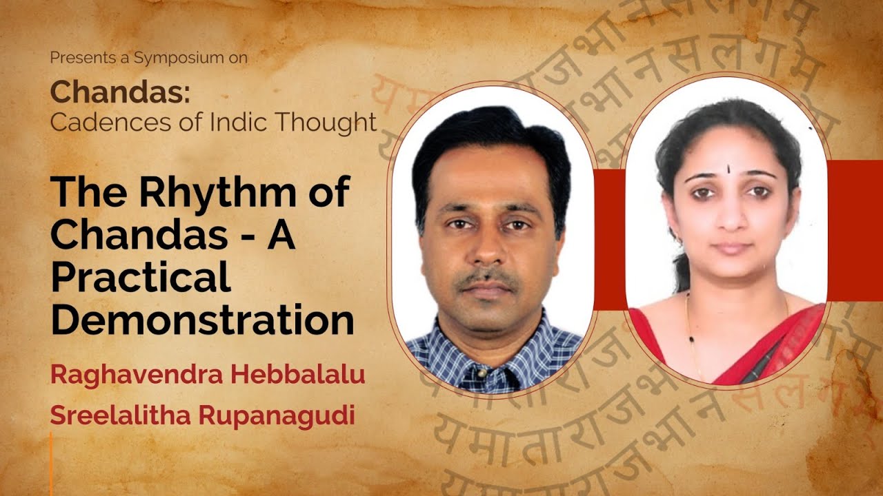 The Rhythm of Chandas – A Practical Demonstration by Sreelalitha Rupanagudi & Raghavendra Hebbalalu