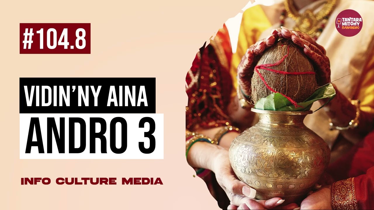 VIDIN'NY AINA - ANDRO FAHATELO (Tantara ICM Radio) Tantara Mitohy Isanandro