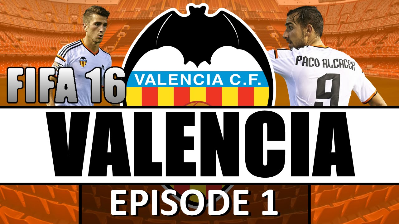 FIFA 16 | VALENCIA CAREER MODE | EPISODE 1 | A GREAT PRE-SEASON