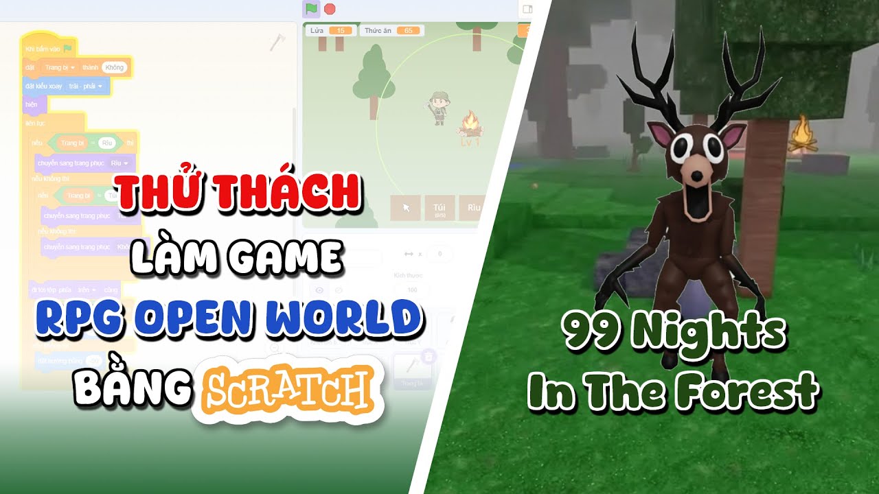 Thử Thách: Làm Game RPG OPEN WORLD Bằng Scratch | 99 Nights In The Forest (Scratch)