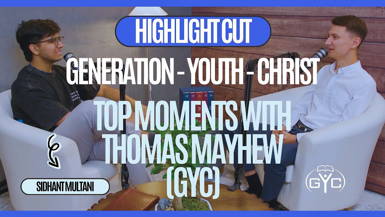 Highlight Cut: WHAT is GYC (Generation Youth Christ) all about?